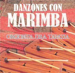 Danzones Con Marimba Orquesta Lira Tapatia Amazon Es Cds Y Vinilos