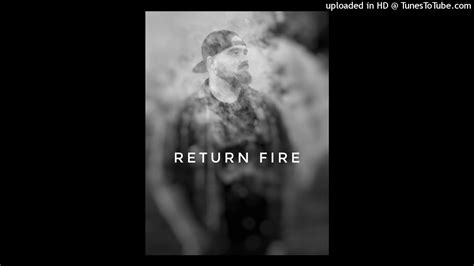 Return Fire Feat Stevie Stone Youtube