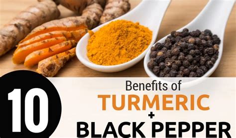 Benefits Of Turmeric And Black Pepper Why They Are Better Together