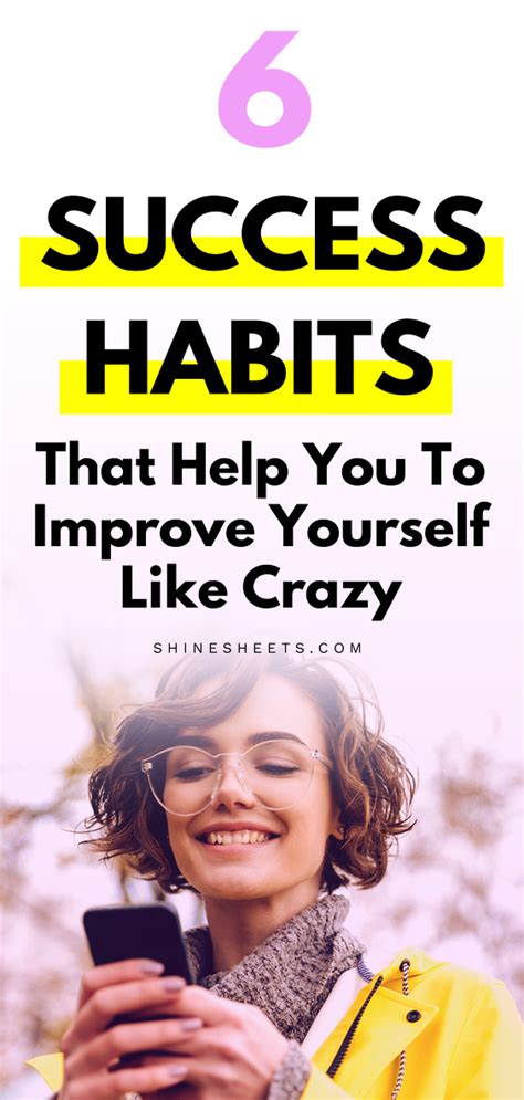6 Success Habits That Help You To Improve Yourself Like Crazy Artofit