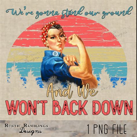 We Wont Back Down Png File Womens Rights Etsy