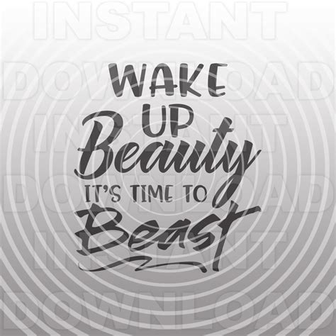 Wake Up Beauty Its Time To Beast Svg Filewomens Fitness Etsy