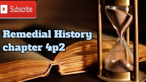 Remedial History Chapter 4p2 In Detailremedial History Chapter 4