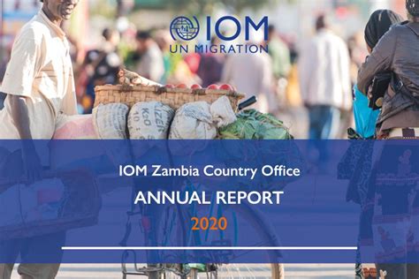 iom zambia 2020 annual report united nations in zambia