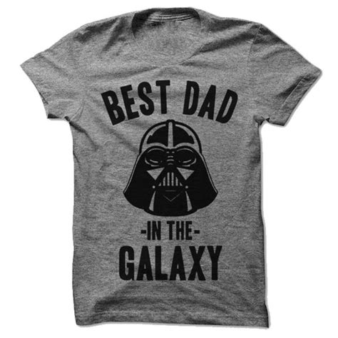 Best Dad In The Galaxy Tee Darth Vader Person Like Dad To Be