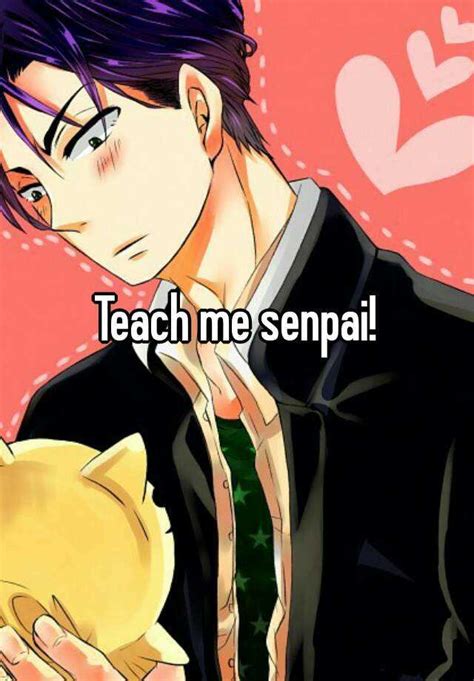 Teach Me Senpai