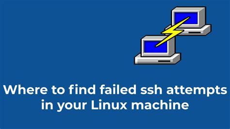 Where To Find Failed Ssh Attempts In Your Linux Machine Foofunc Com
