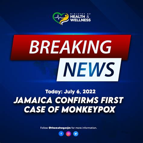 Jamaica Confirms First Case Of Monkeypox Ministry Of Health Wellness Jamaica
