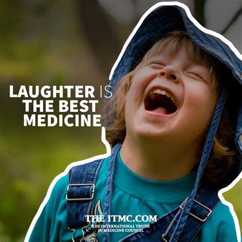 Laughter Is The Best Medicine Itmc
