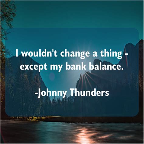 Johnny Thunders I Wouldnt Change A Thing Johnny Thunders Thunder