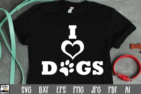 I Love Dogs SVG Cut File - Dog SVG File