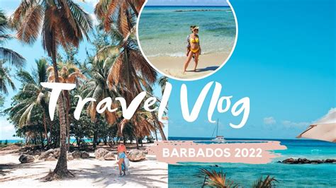 TRAVEL VLOG BARBADOS Must See Places When Travelling To Barbados Carlise Bay Bridgetown