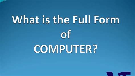 Computer Full Form Full Meaning Of Computer Youtube