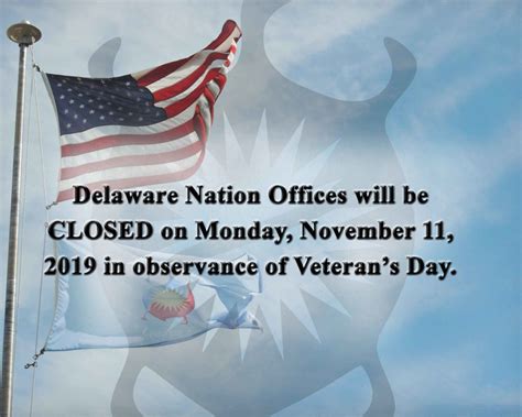 Closed For Veterans Day Delaware Nation