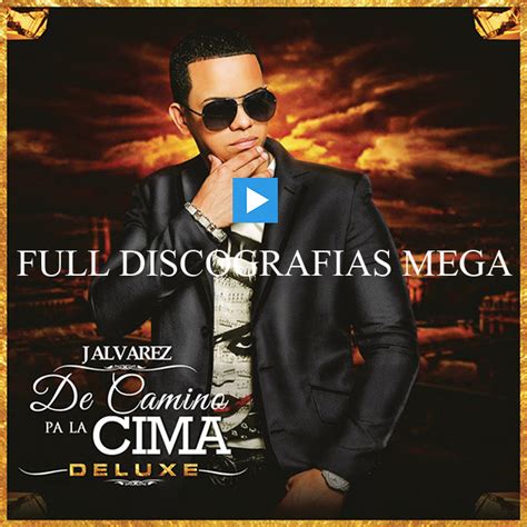 Descargar Discografia J Alvarez Mega Full Discografias Mega