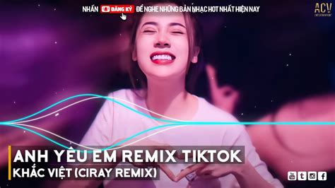 Anh YÊu Em Remix Tiktok CÔ Ấy MẮt ƯỚt LỆ NhÒa RỒi ChẠy LẠi Ôm TÔi Hot Tiktok NhẠc Bay PhÒng