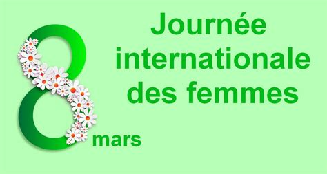 8 Mars Doù Vient Cette Journée Internationale Dédiée Aux Femmes