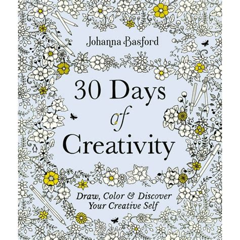 30 Days Of Creativity Draw Color And Discover Your Creative Self