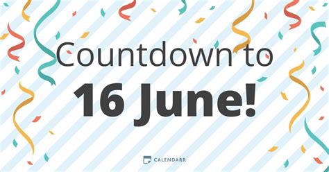 Countdown To 16 June Calendarr