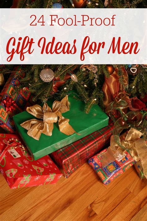The respected family members members who probably don't need or want much, but for whom we still want to do. Gift Ideas for Men: 24 Fool-Proof Presents He'll Love