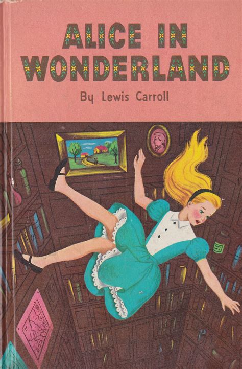 Pin By Willow Madeleine Compaan On Books Covers Alice In Wonderland