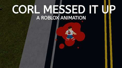 Corl Is Kicked From The Pals A Sad Roblox Animation Story Youtube