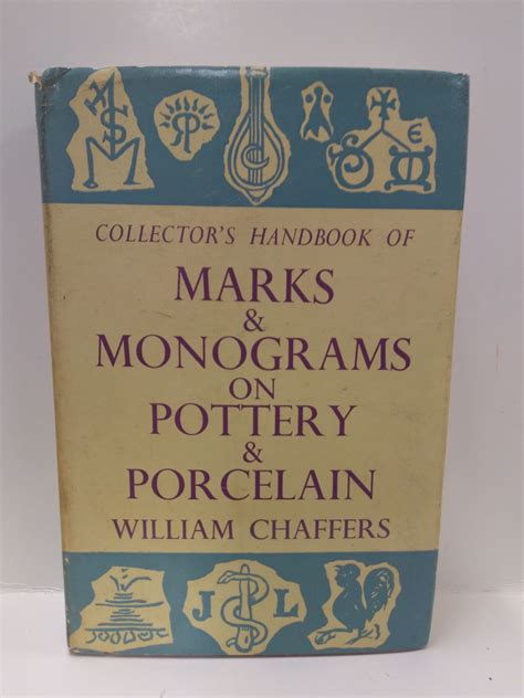 Collector S Handbook Of Marks Monograms On Pottery And Porcelain