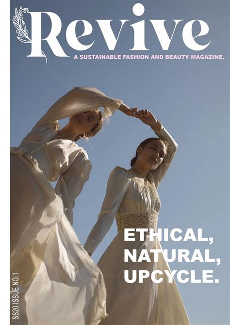 Revive Sustainable Fashion And Beauty Magazine By Samantha Ting Issuu