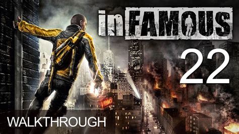 Infamous Walkthrough Gameplay Mission 22 Youtube