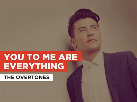 Prime Video You To Me Are Everything In The Style Of The Overtones