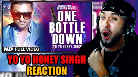 Yo Yo Honey Singh One Bottle Down Reaction Classys World Youtube