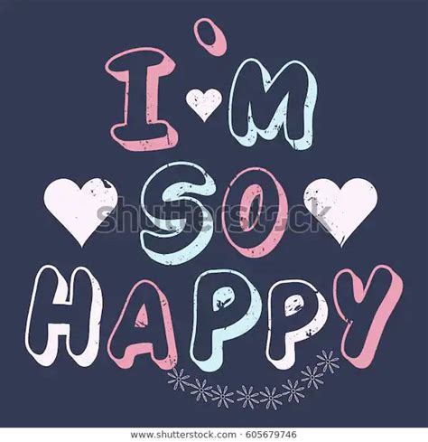I M So Happy Hand Drawn Lettering With Hearts And Flowers On The Dark Background