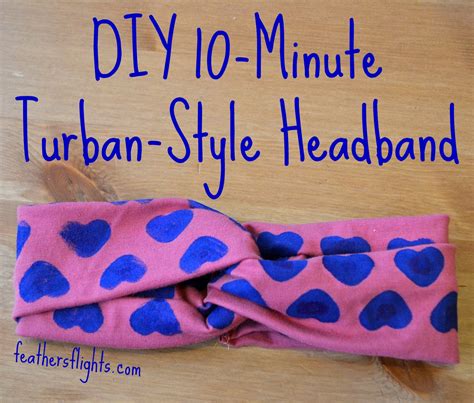 You will be amazed at how simple they are to make and how much money you will save doing it. DIY 10-Minute Turban Style Headband - Heather Handmade