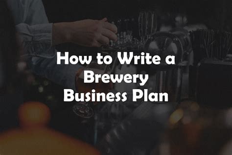 Brewery Business Plan The Ultimate Guide For 2024 By Pro Business