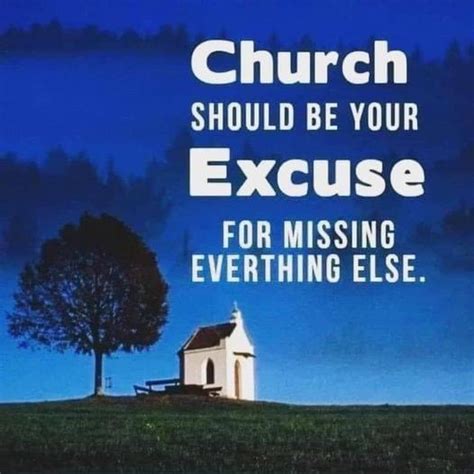 Church Should Be Your Excuse Courageous Christian Father