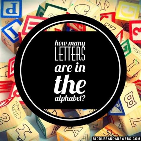 How Many Letters In The Alphabet Riddle