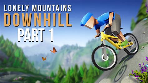 Lonely Mountains Downhill Gameplay Walkthrough Part 1 Secret Game Of