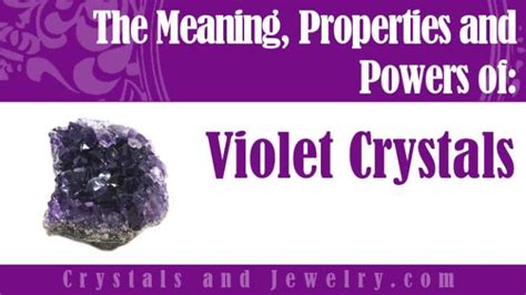 Violet Crystals Meanings Properties And Powers The Complete Guide