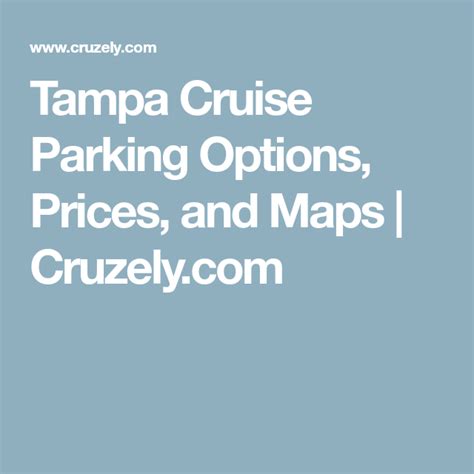 Tampa Cruise Parking Options Prices And Maps Where To Park Cruise