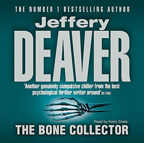 The Bone Collector The Thrilling First Novel In By Deaver Jeffery