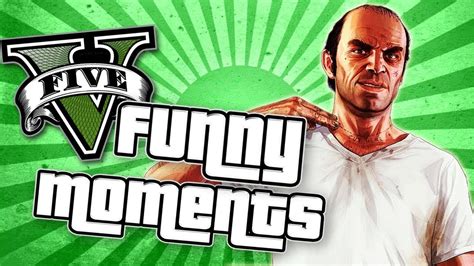 Gta V Funny Moments No3 Youtube