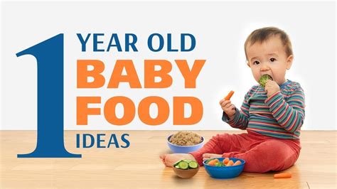 Food Ideas For 1 Year Old Baby Youtube