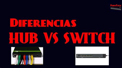 Cual Es La Diferencia Entre Hub Y Switch Esta Diferencia 63840 The Best Porn Website