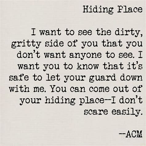 Poetry By Acm Hiding Place Inspirational Quotes Quotes Letting