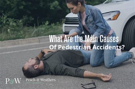 What Are The Main Causes Of Pedestrian Accidents