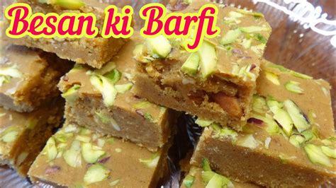 Besan Ki Barfi Recipe Quick And Easy Homemade Mithai By