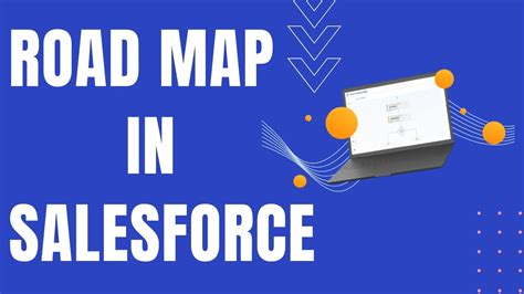 What Is Road Map In Salesforce Youtube