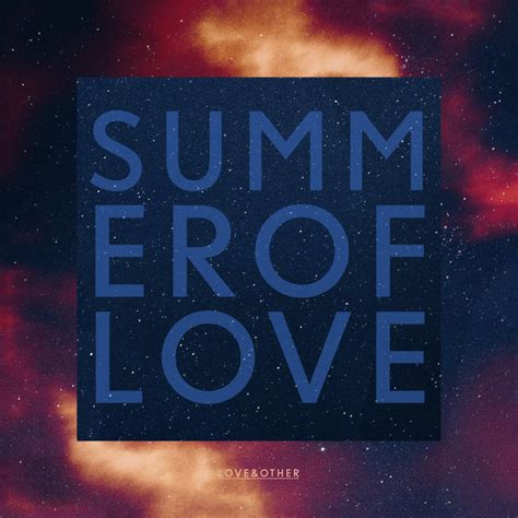 Summer Of Love Compilation By Various Artists Spotify