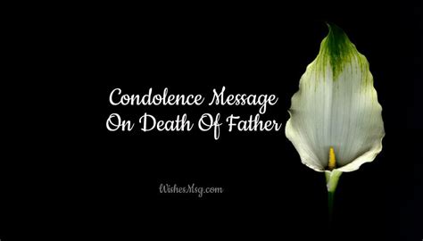 My condolences to you and your family. Condolence Messages On Death Of Father - Sympathy Quotes ...