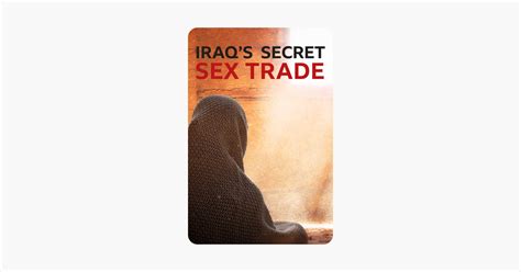‎iraqs Secret Sex Trade On Itunes